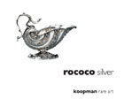 Rococo Silver
Koopman Rare Art.
Click on book for more information.